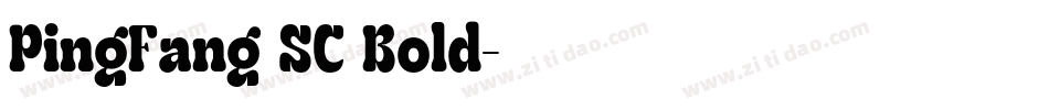 PingFang SC Bold字体转换